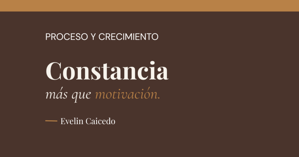 Por qué la constancia pesa más que la motivación en los procesos de cambio